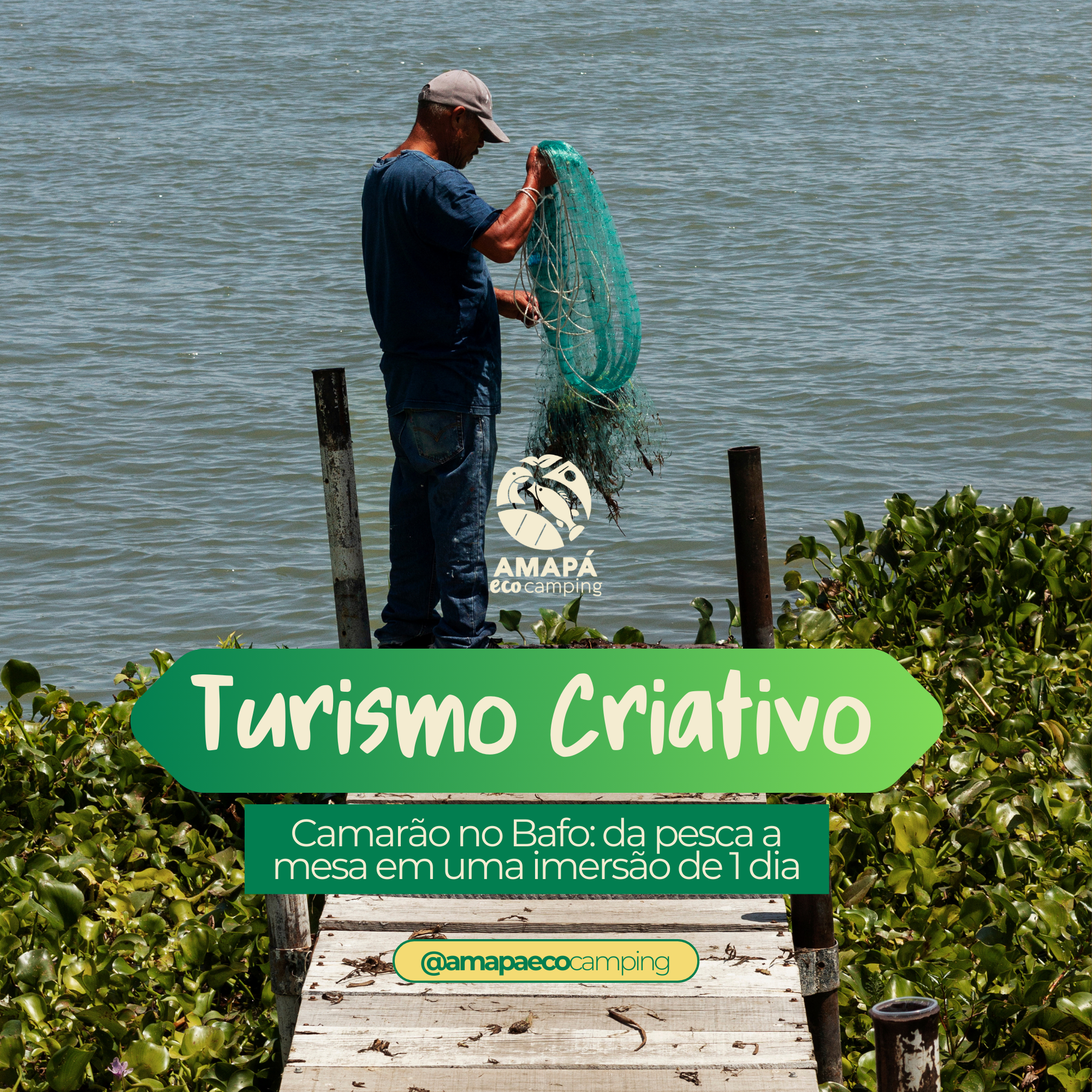Experiência de Turismo Criativo do Camarão no Bafo. Da pesca a mesa.